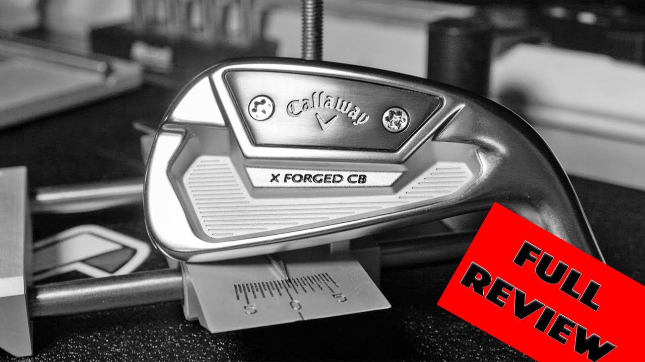 Callaway X Forged CB Irons Review