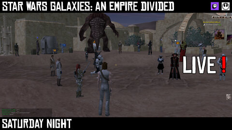 Star Wars Galaxies: An Empire Divided LIVE Saturday Night Gameplay [No Commentary]