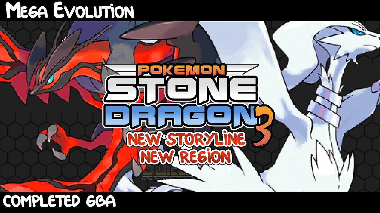 Pokemon Stone Dragon 3 - GBA, Ver 3 of Stone Dragon Series has Ash Ketchum, Mega Evo and Team Plasma