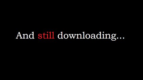 And still downloading - July 21st, 2021