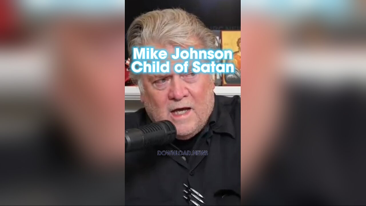 Steve Bannon: Mike Johnson is a Child of Satan, 1 John 3 - 12/14/23