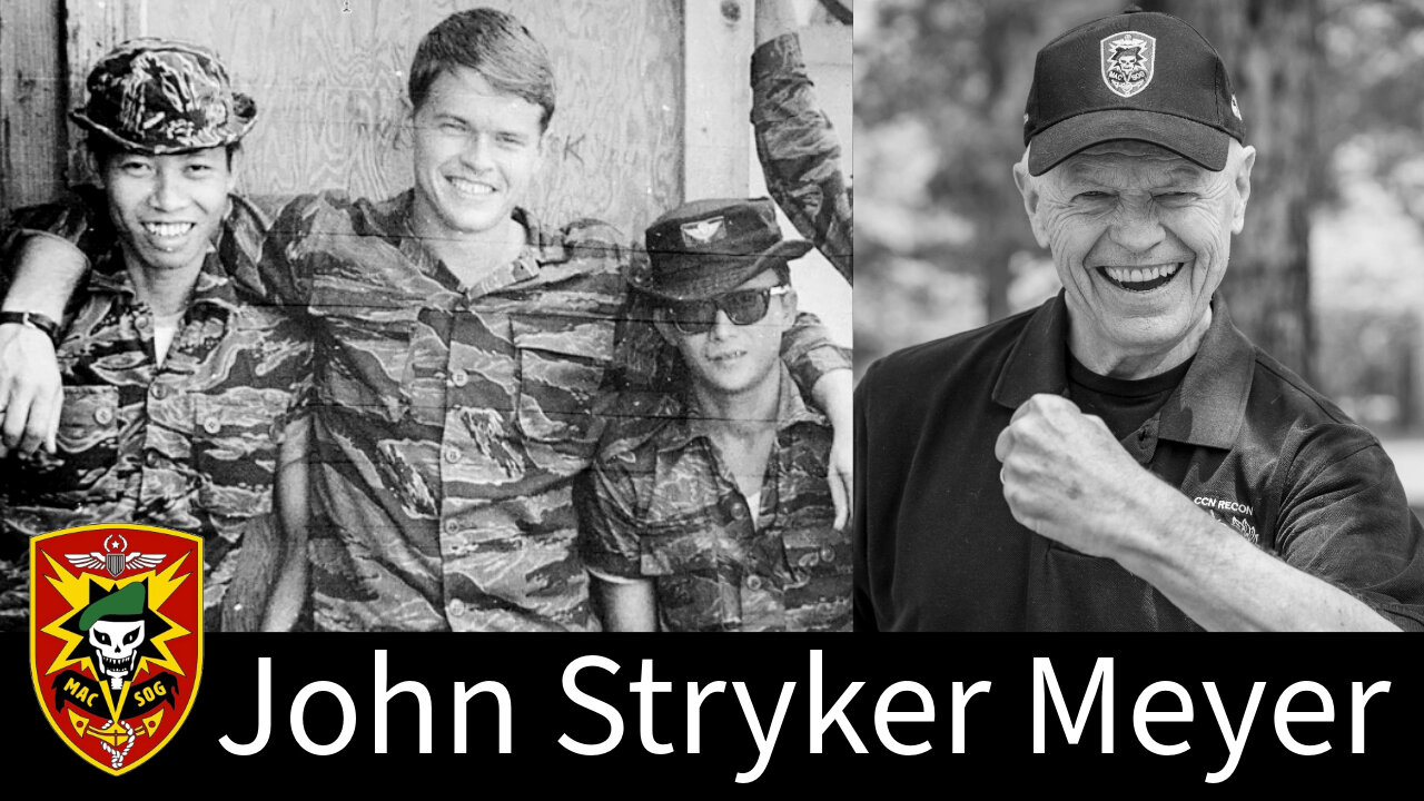 The Secret War with John "Tilt" Stryker Meyer - Full Interview (Part 1)