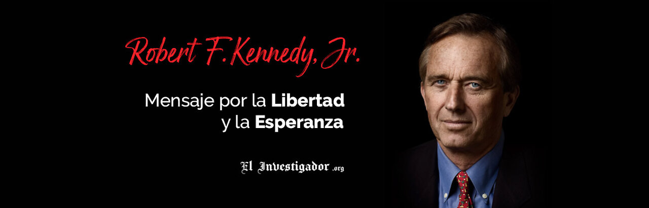 Discurso épico de Robert Kennedy de Libertad y Esperanza. Desde la childrenshealthdefense.org