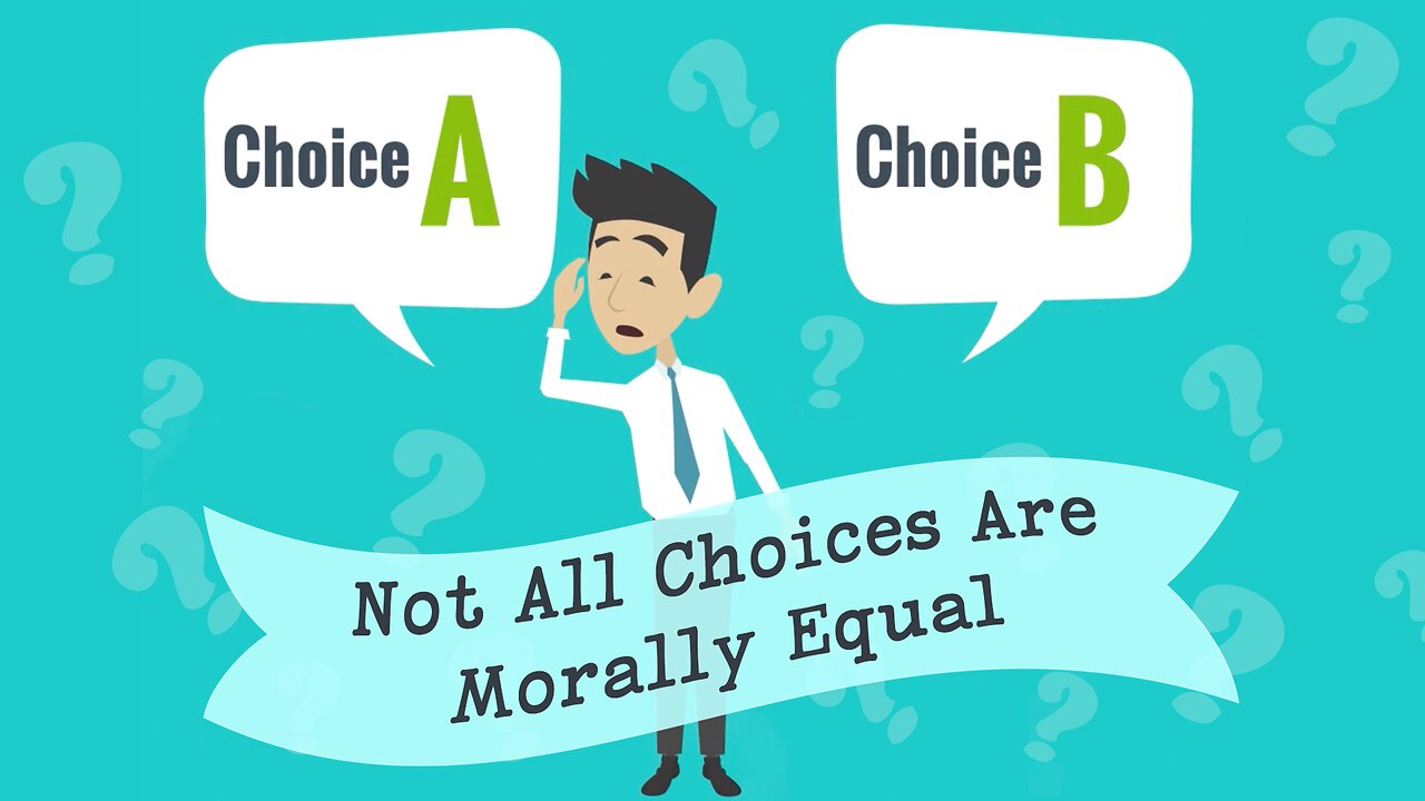 Abortion Distortion #7 - Not All Choices Are Morally Equal