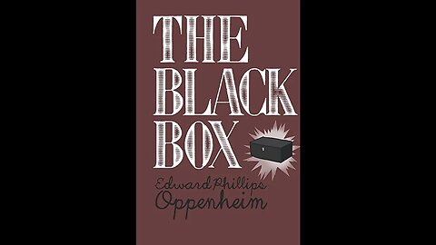 The Black Box by E. Phillips Oppenheim - Audiobook