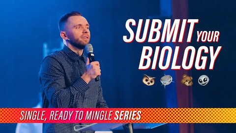 Submit Your Biology to Your Theology @Vlad Savchuk