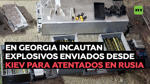 Incautan en Georgia explosivos enviados desde Ucrania para atentados en Rusia