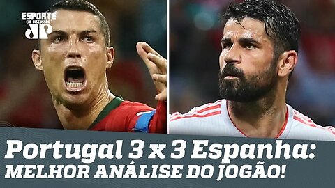 Portugal 3 x 3 Espanha: veja a MELHOR análise do JOGÃO!