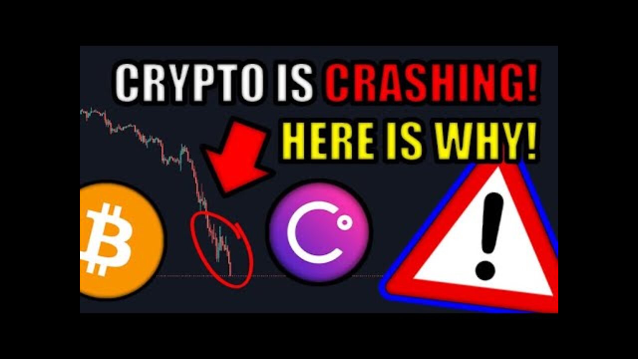 BITCOIN MARKETS CRASHING! CELSIUS CRYPTO TO BLAME... HERE IS WHY [CRISIS EXPLAINED]
