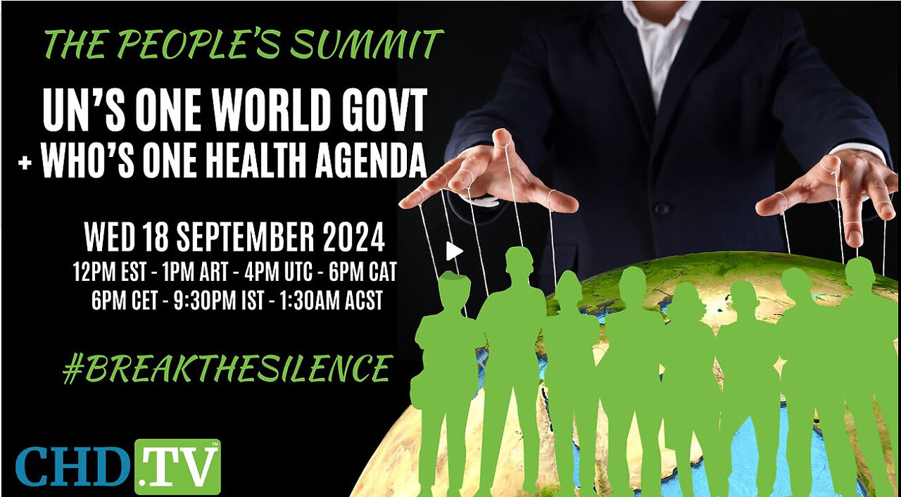 Break The Silence: The UN’s One World Government and WHO’s One Health Agenda