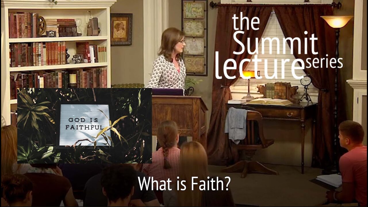 Summit Lecture Series: What is Faith?