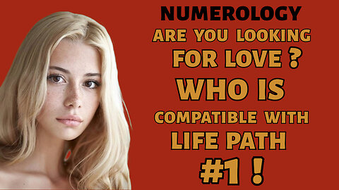 Life Path Number 1 Love Compatibility with All Life Path Numbers