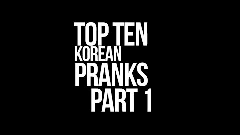 Best Korean Pranks | Part 1