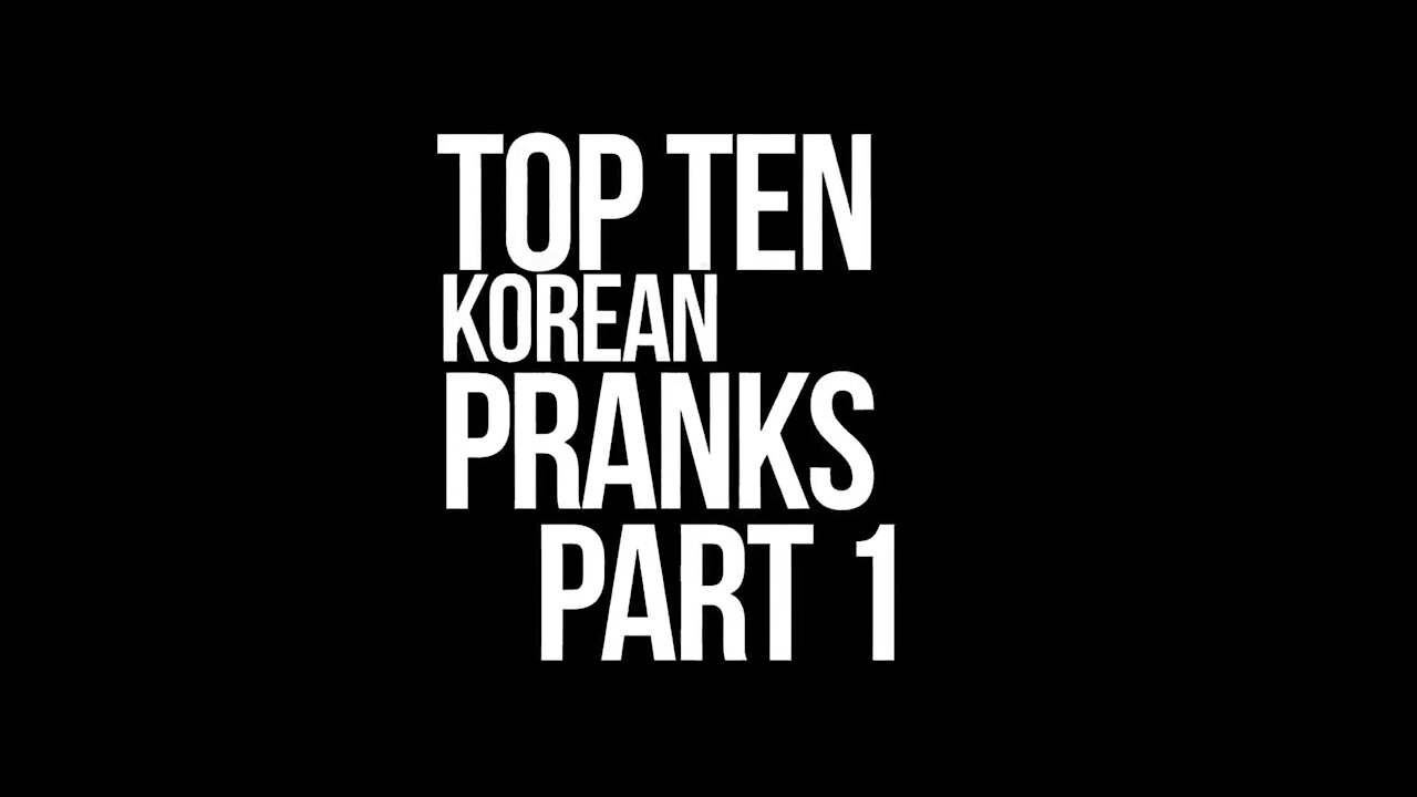 Best Korean Pranks | Part 1