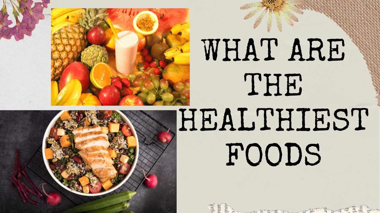 what are the healthiest food