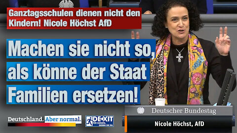 Ganztagsschulen dienen nicht den Kindern! Nicole Höchst AfD
