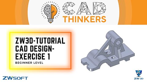 ZW3D Tutorial - Beginner Level - Solid Modelling - Exercise 1