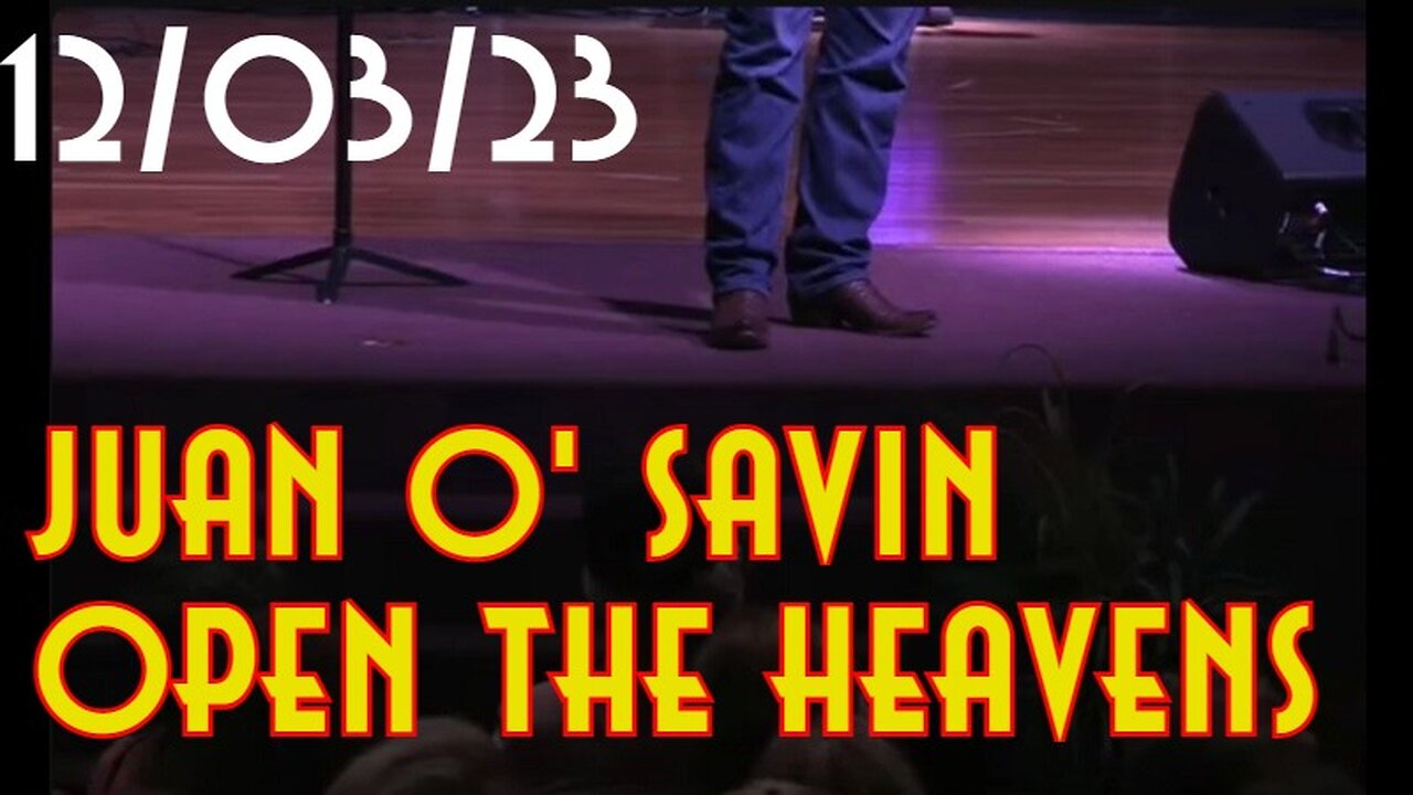 JUAN O' SAVIN huge intel drops ~ OPEN THE HEAVENS