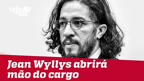 Jean Wyllys diz que abrirá mão do cargo de deputado federal; David Miranda assumirá posto