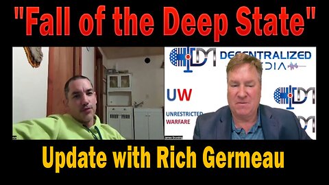 "Fall of the Deep State" - Update with Rich Germeau | Unlimited Future!