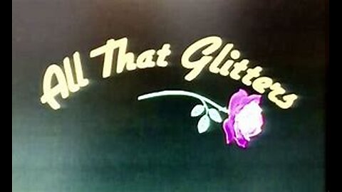All That Glitters Crop S1E1