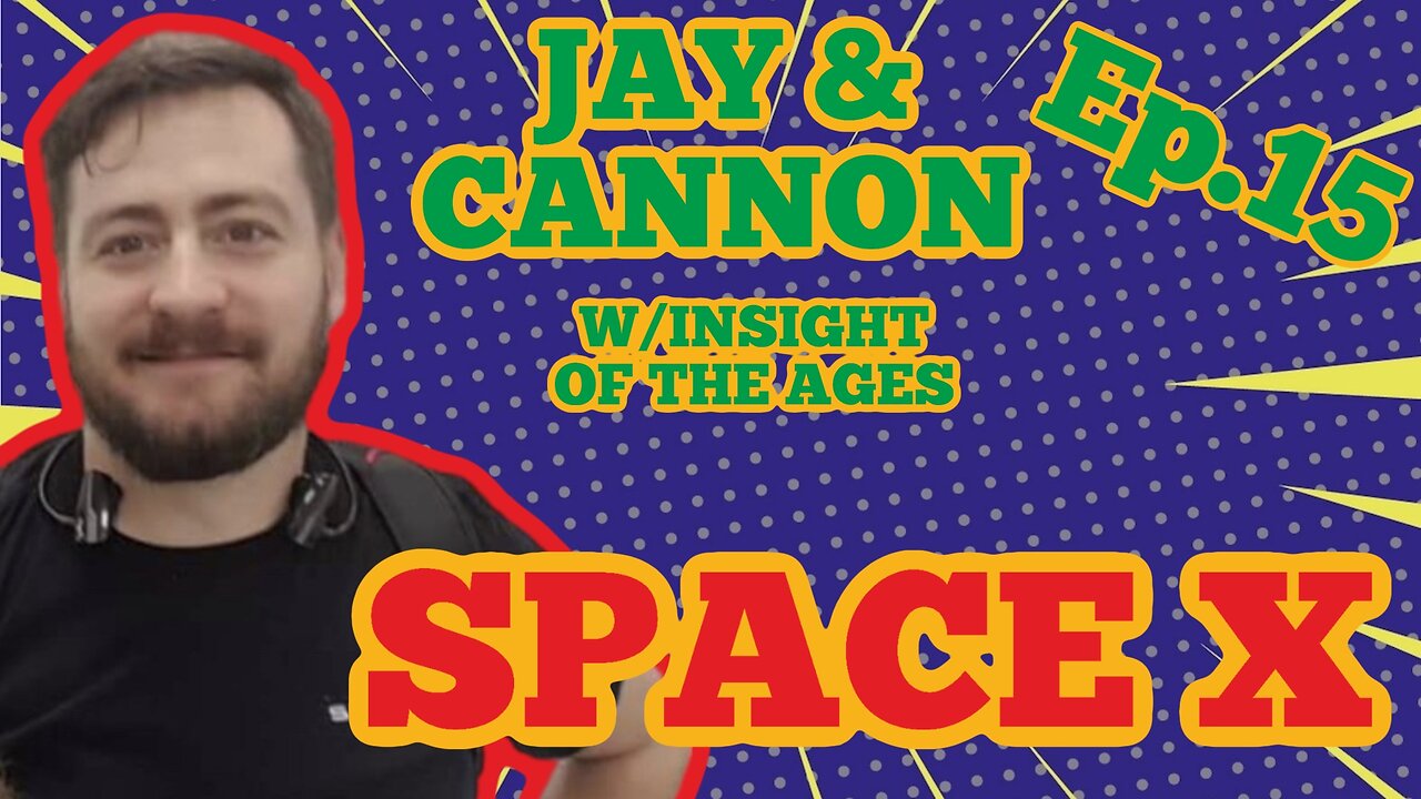 JAY & CANNON KUFI ON TIGHT EPISODE: WE'RE TALKING REALITY, RELIGION, KOMBUCHA, AND SPACEXSPACEX- W/INSIGHT OF THE AGES