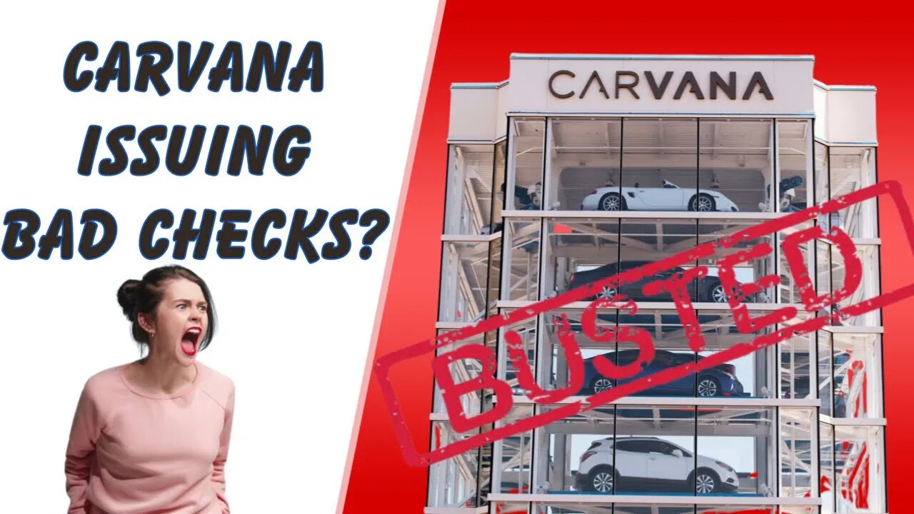 Carvana Issued Bad Check To Customer Selling Their Car? Wow!