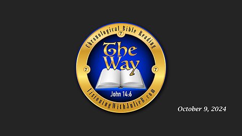 The Way 10.09.24: Cory’s Bible Study #86/Holy Communion/Quantum Reflections