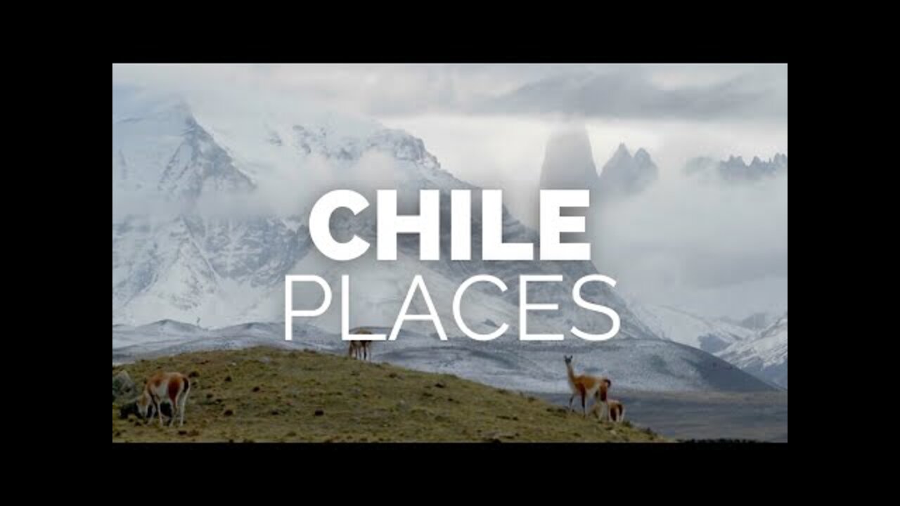 10 Best Places to Visit in Chile Travel Video