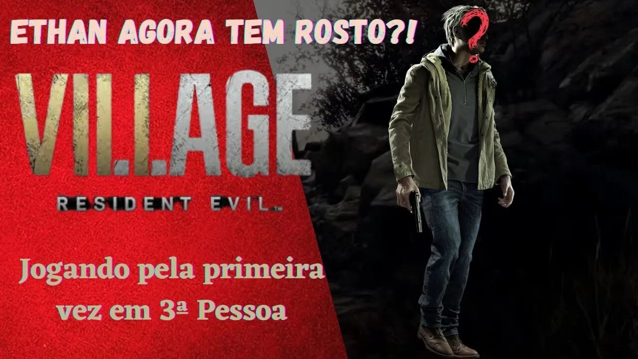 Resident Evil Village | Primeira vez jogando em 3ª Pessoa!!!!!!