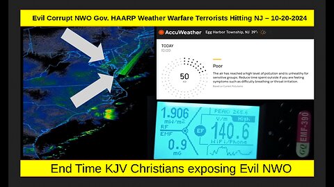 Evil Corrupt NWO Gov. HAARP Weather Warfare Terrorists Hitting NJ – 10-20-2024