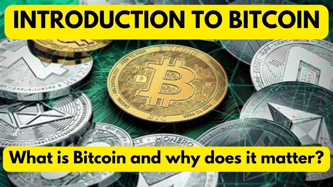 Introduction to Bitcoin. What is it and why does it matter?