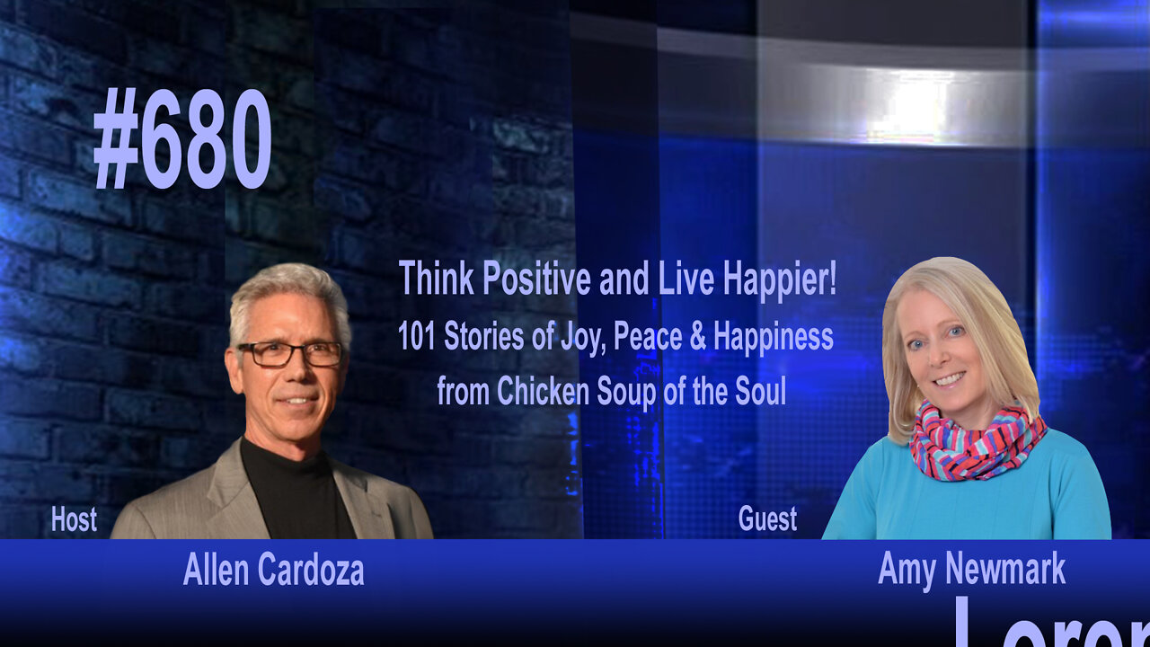 Ep. 680 - Chicken Soup of the Soul: Your 10 Keys to Happiness | Amy Newmark