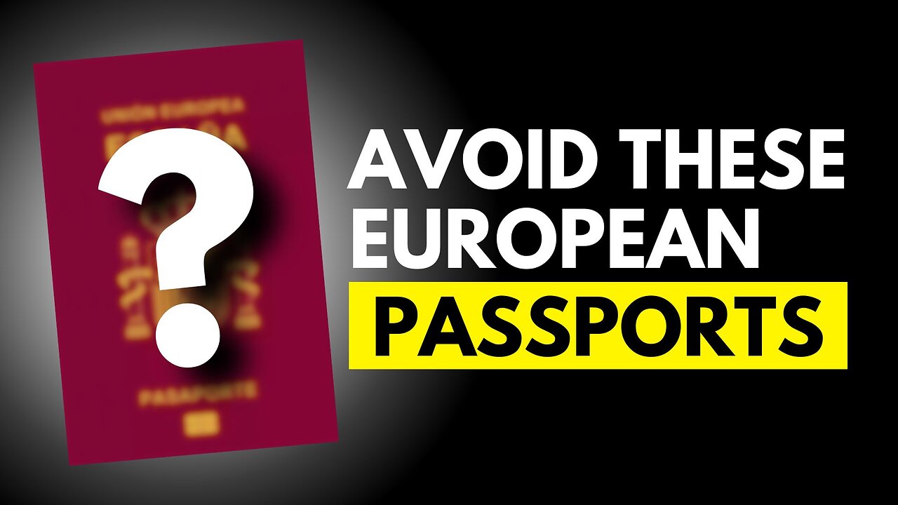 European Passports To AVOID Like The Plague