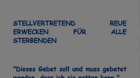 STELLVERTRETEND REUE ERWECKEN FÜR ALLE STERBENDEN