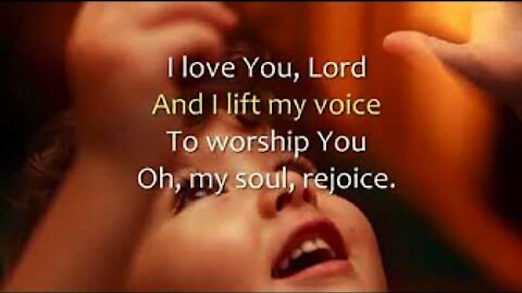 I love you Lord