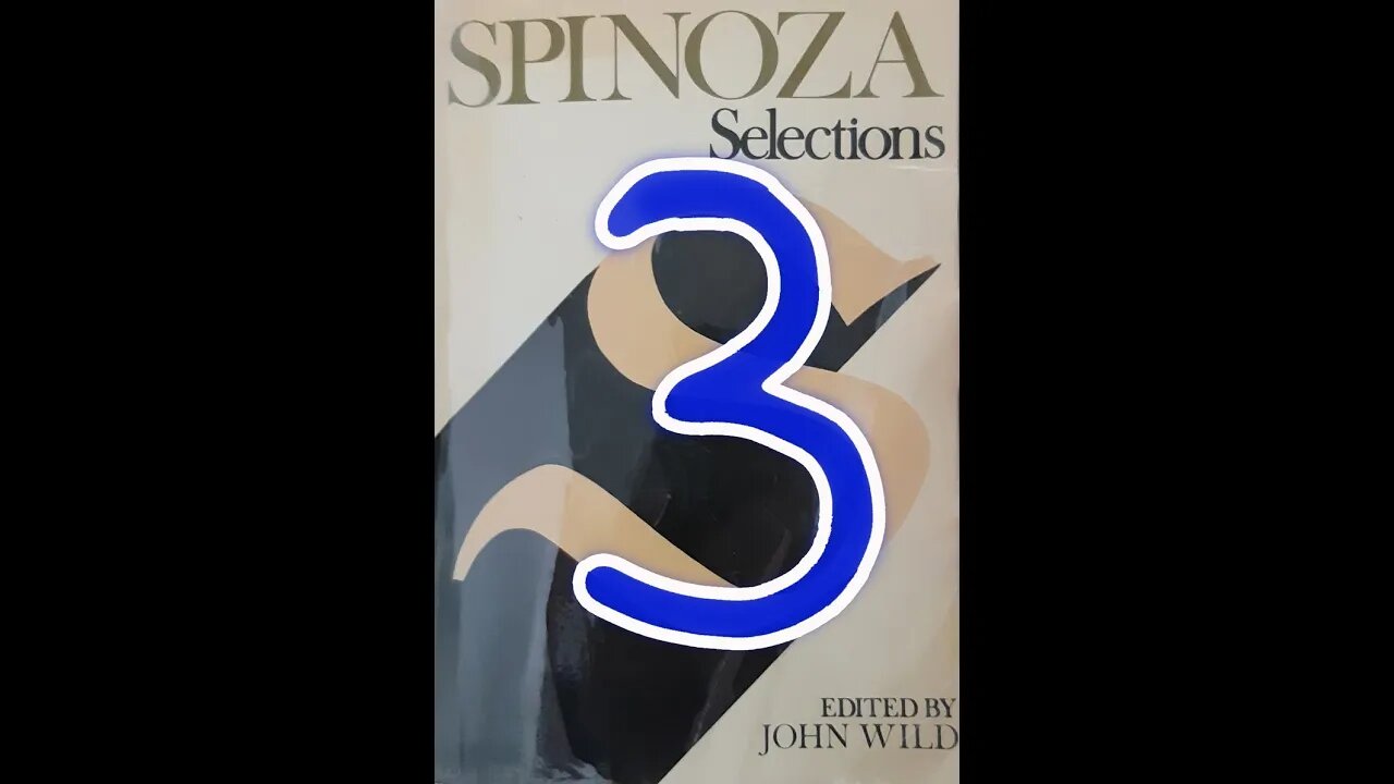 Spinoza - Part 3