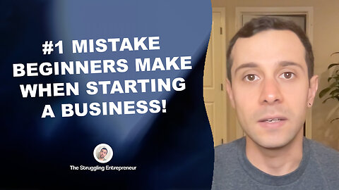 #1 Mistake Beginners Make When Starting A Business!