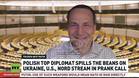 Polish foreign minister spills beans on Ukraine, US & Nord Stream in prank call