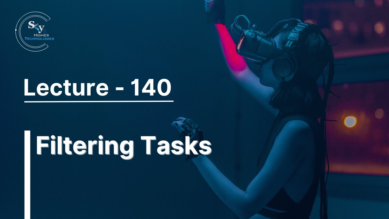 140 - Filtering Tasks | Skyhighes | React Native