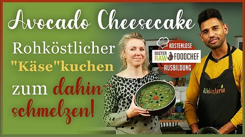 Avocado Cheesecake - Ein Kuchen der glücklich macht - Kinderleichtes Rezept!