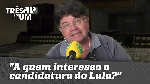 Marcelo Madureira: "A quem interessa a candidatura do Lula?"