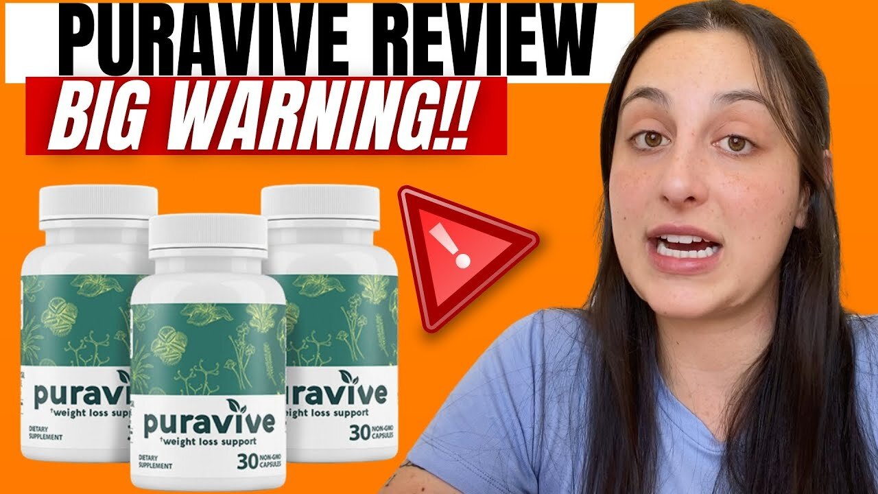 PURAVIVE REVIEW - ((⚠️🚨BIG WARNING!!🚨⚠️)) - Puravive Reviews - Puravive Weight Loss Supplement