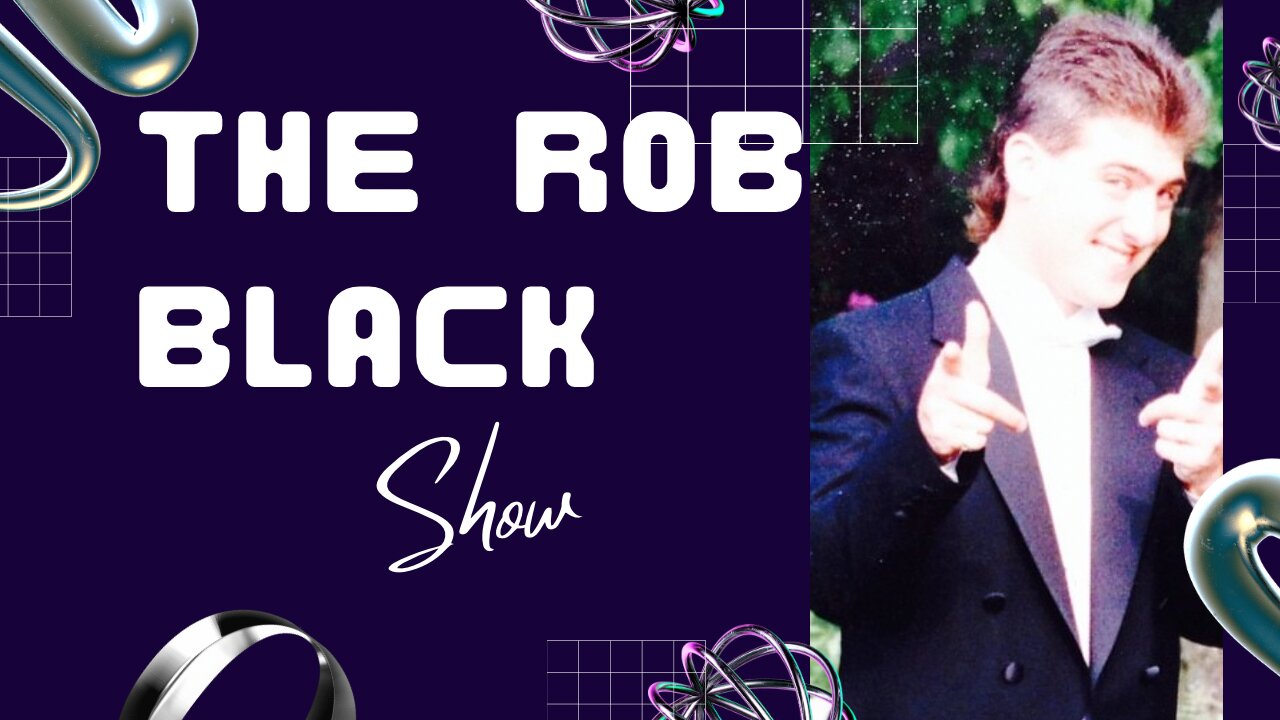 The Rob Black Show 08/30/2024