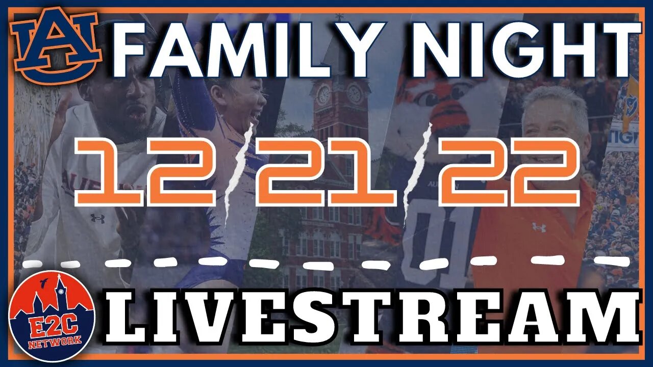 Auburn Family Night | December 21th Livestream | Your Topics, Your Calls, Your Show!