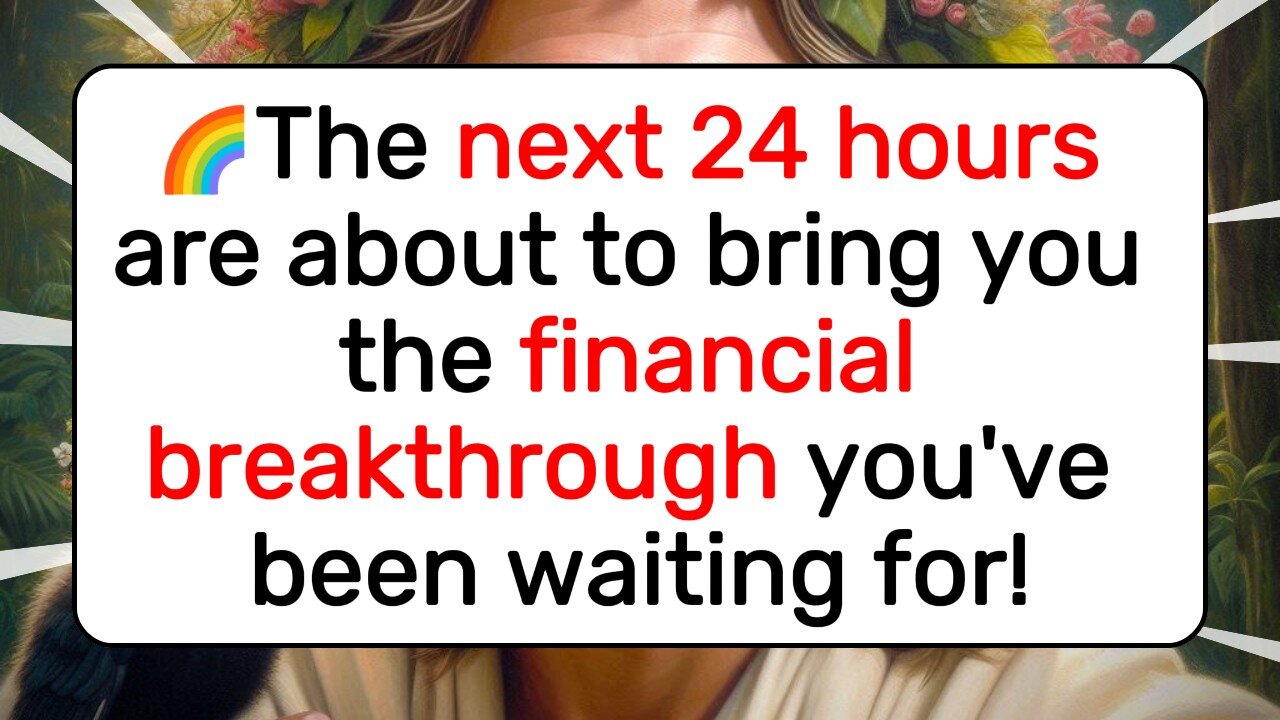 🌈The next 24 hours are about to bring you the financial breakthrough you've been waiting for!