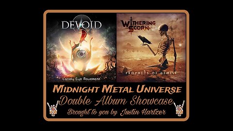 MidnightMetalUniverse Double Album Showcase!!