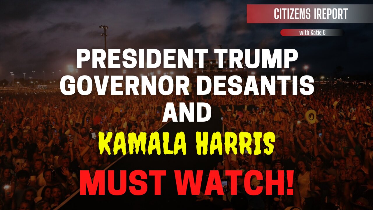 President Trump, Governor DeSantis, & Kamala Harris: What Do They Have in Common, LOL?