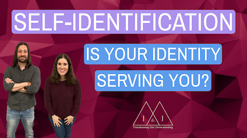 Is Your Identity Serving You?