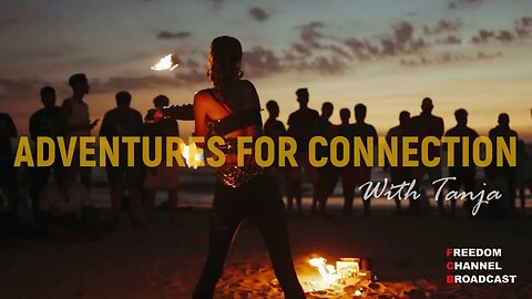 ADVENTURES FOR CONNECTION - GUESTS NORMA AND JOY